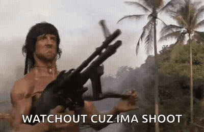 Rambo Holding Gun Saying Watchout Cuz Ima Shoot GIF
