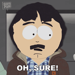 Randy Marsh Oh Sure Sure GIF