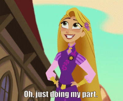 Rapunzel From Tangled Saying Oh Just Doing My Part GIF