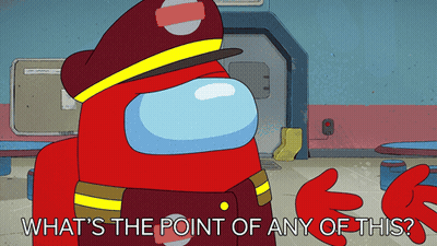 Red Among Us Character In Fireman Hat Asking What's The Point GIF