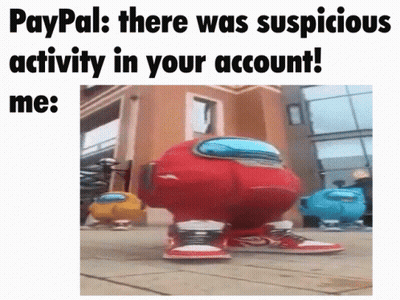 Red Among Us Character Saying Suspicious PayPal Activity GIF