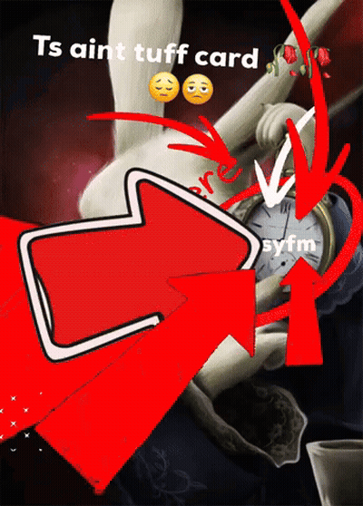 Red Arrow Pointing To Clock Saying Ts Aint Tuff Card GIF
