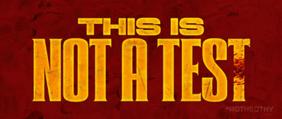 Red Background With Yellow Text This Is Not A Test GIF