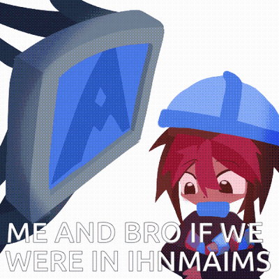 Red Hair Blue Hat Saying Me and Bro If We Were in Ihnmaims