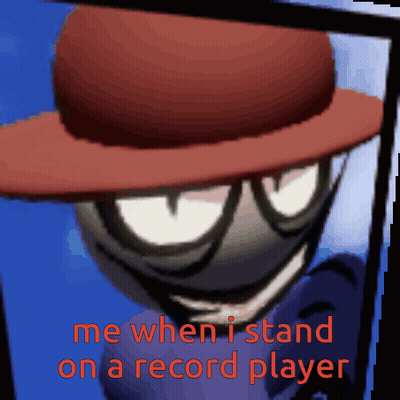 Red Hat Glasses Character Saying Me When I Stand On Record Player GIF