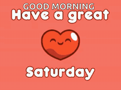 Red Heart Face Good Morning Have Great Saturday GIF