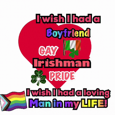 Red Heart I Wish I Had A Boyfriend Gay Irishman Pride GIF