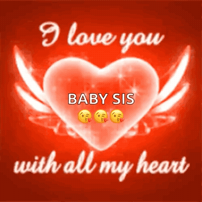 Red Heart Saying I Love You Baby Sis With All My Heart GIF