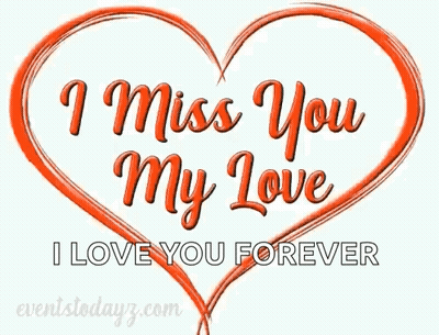 Red Heart Saying I Miss You My Love I Love You Forever GIF