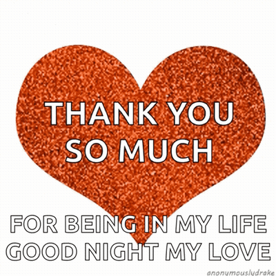 Red Heart Thank You So Much For Being In My Life Good Night My Love GIF