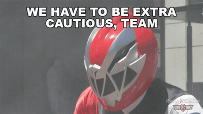 Red Power Ranger We Have To Be Extra Cautious Team GIF