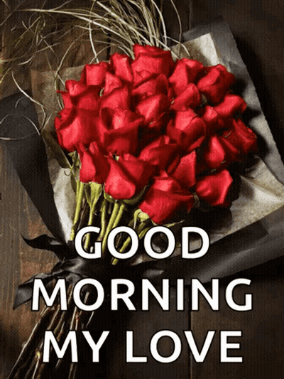 Red Roses Bouquet Good Morning My Love GIF