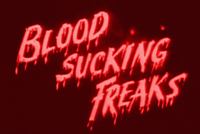 Red Sign Saying Blood Sucking Freaks GIF