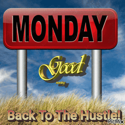 Red Sign Saying Monday Good Morning