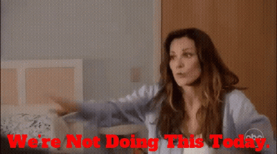 Red Text Woman We're Not Doing This Today GIF