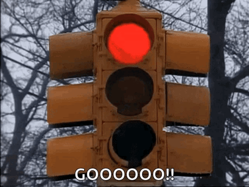 Red Traffic Light Saying Gooooo GIF
