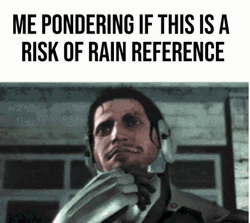 Refer Risk Of Rain Reference GIF