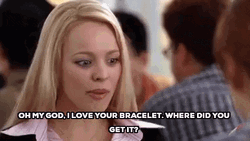 Regina George Love Your Bracelet GIF