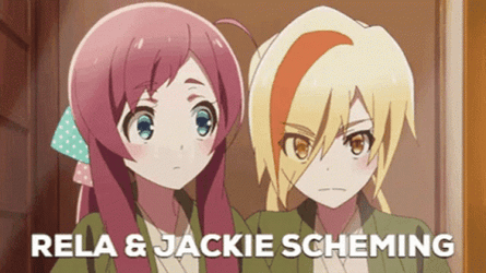 Rela And Jackie Scheming GIF