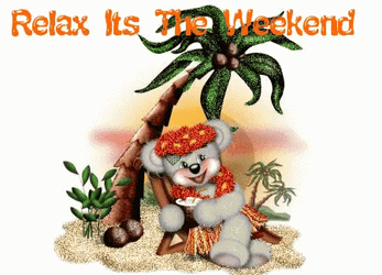 Relax Its The Weekend GIF