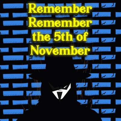 Remember Remember 5Th Of November Poster GIF
