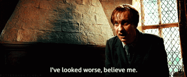 Remus Lupin I Looked Worse Believe Me GIF