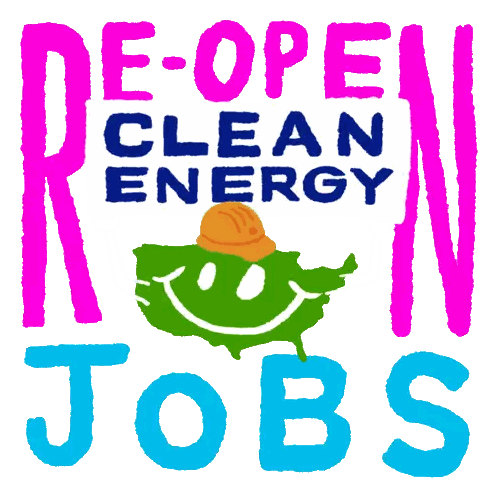 Reopen Clean Energy Jobs Poster Sticker