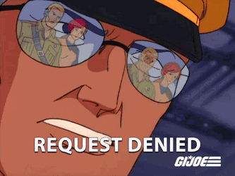 Request Denied Colonel Sharp GIF