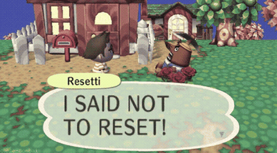 Resetti Says He's Not Going To Reset GIF