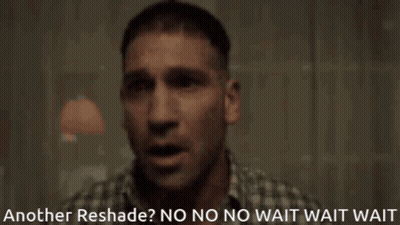 Reshade Saying No No No Wait Wait Wait GIF