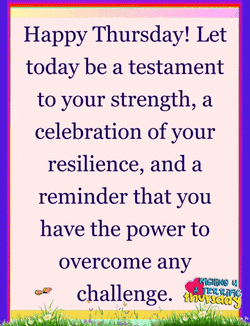 Resilience Happy Thursday GIF