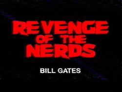 Revenge Of The Nerds Richest Man GIF