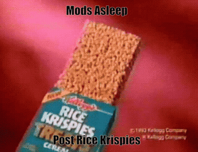 Rice Krispies Box Saying Mods Asleep Post Rice Krispies GIF