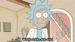 Rick And Morty Wubba Lubba Dub