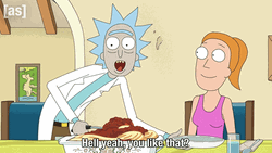 Rick Asking Hell Yeah You Like That? GIF