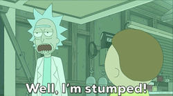Rick Sanchez Says I'm Stumped GIF