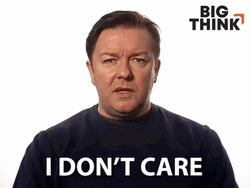 Ricky Gervais I Dont Care GIF