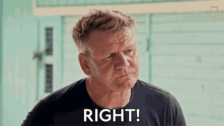 Right Gordon Ramsay GIF