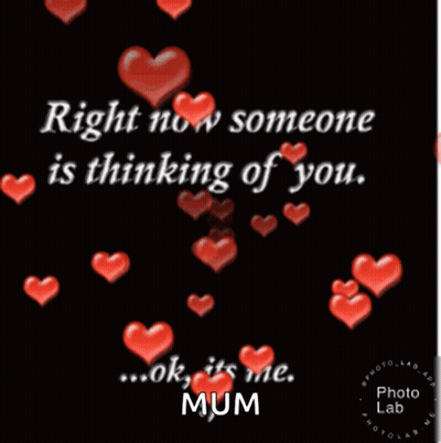 Right Now Someone Is Thinking Of You Ok It's Me Mum GIF