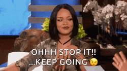 Rihanna Oh Stop It GIF