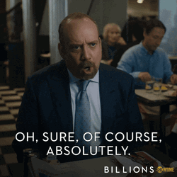 Riiight Paul Giamatti Billions GIF