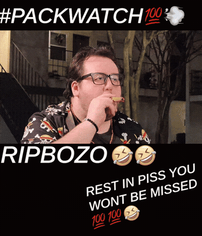 Rip Bozo Rest In Piss You Wont Be Missed #Packwatch 100 GIF
