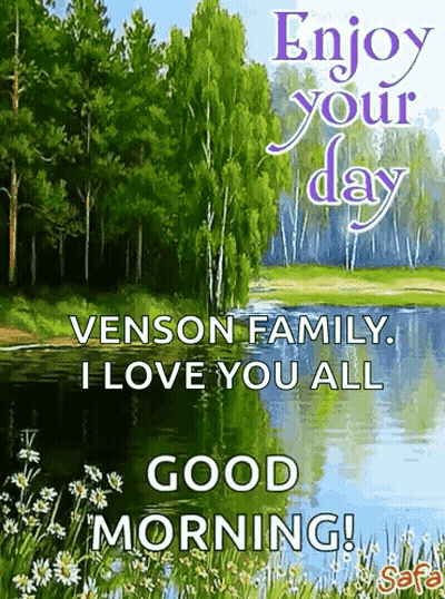 River With Enjoy Your Day Venson Family GIF
