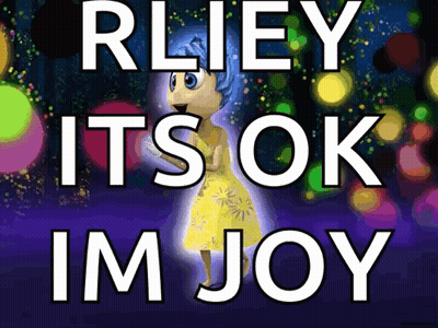 Rliey Its Ok Im Joy Cartoon GIF