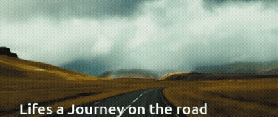 Road Saying Life's A Journey On The Road GIF