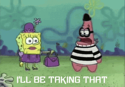 Robber Patrick Star Stealing From SpongeBob GIF