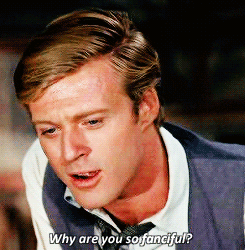Robert Redford Fancy Movie Quote GIF