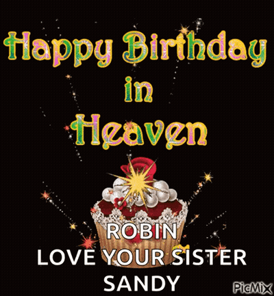 Robin Love Your Sister Sandy Happy Birthday Heaven GIF