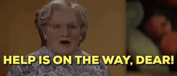 Robin Williams Help Is On The Way Dear GIF