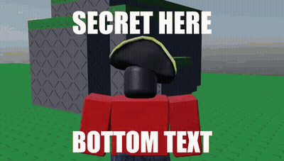 Roblox Character at Building With Secret Here Bottom Text